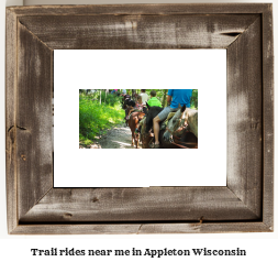 trail rides near me in Appleton, Wisconsin